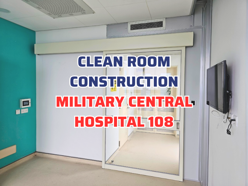 Construction of clean room for liver transplantation at 108 Hospital